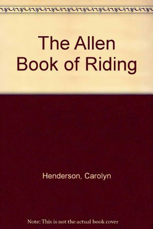 The Allen Book of Riding