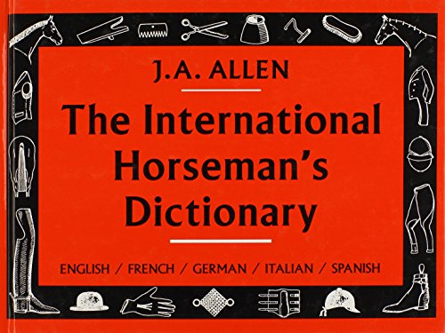 The International Horseman's Dictionary