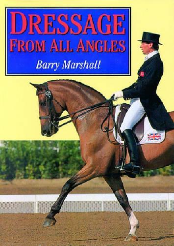 Dressage from All Angles