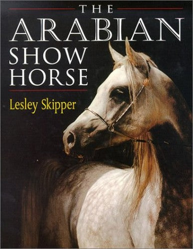 The Arabian Show Horse