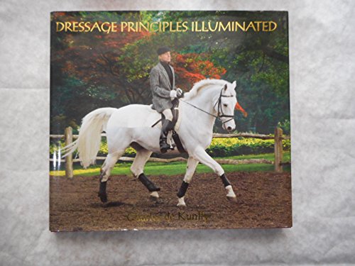 Dressage Principles Illuminated