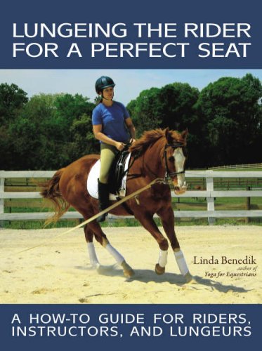 Lungeing the Rider for a Perfect