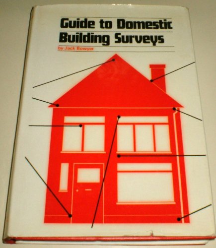 Guide to Domestic Building Surveys