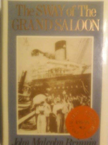 Sway of the Grand Saloon