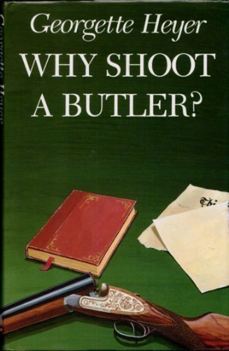 Why Shoot a Butler?