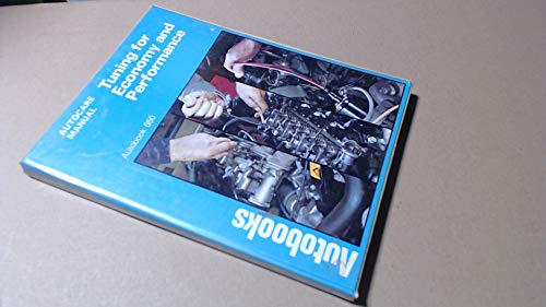 Tuning for Economy and Performance