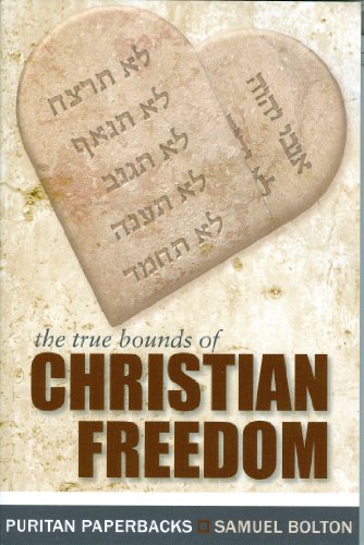 True Bounds of Christian Freedom