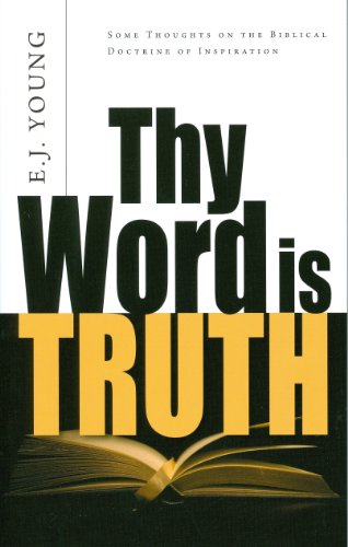 Thy Word is Truth