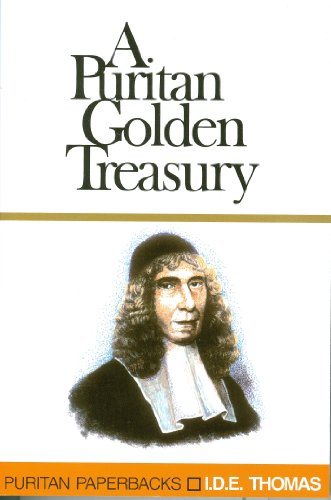 A Golden Treasury of Puritan Quotations
