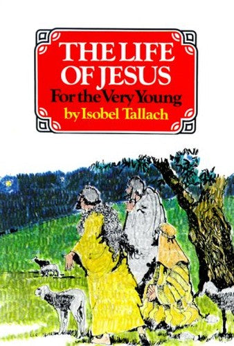 The Life of Jesus