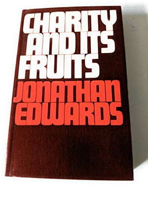Charity and Its Fruits