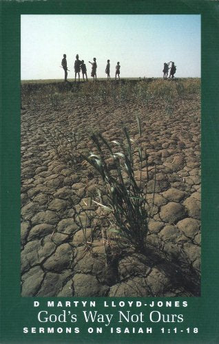 God's Way Not Ours