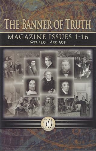 The Banner of Truth Magazines