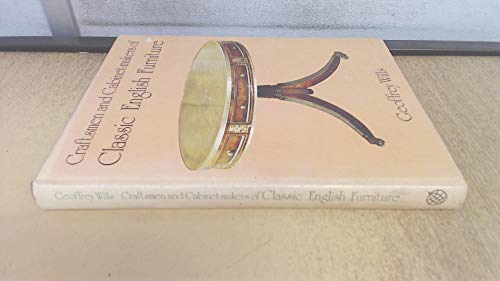 Craftsmen and Cabinet-makers of Classic English Furniture