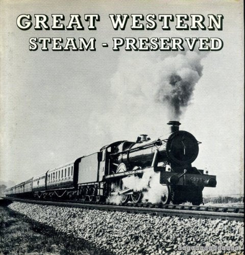 Great Western Steam Preserved