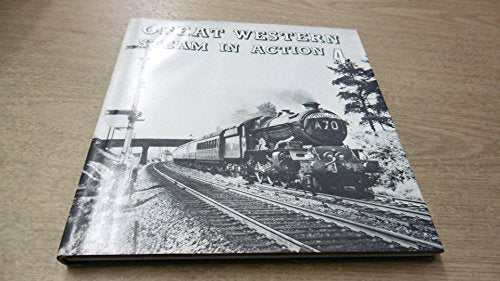 Great Western Steam in Action
