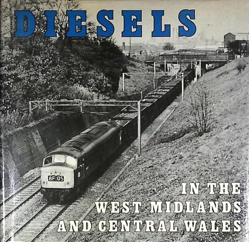 Diesels in the West Midlands and Central Wales