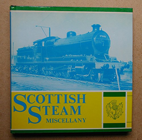 Scottish Steam Miscellany