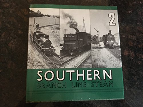 Southern Branch Line Steam