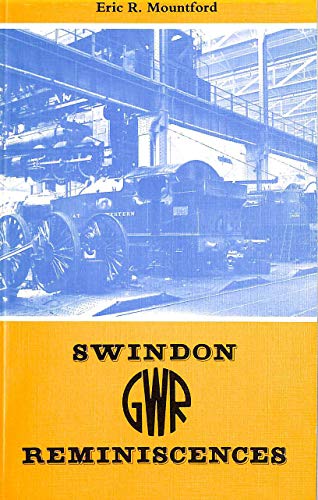 Swindon Great Western Railway Reminiscences