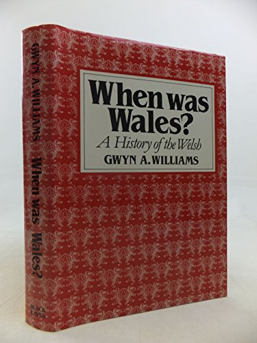When Was Wales?