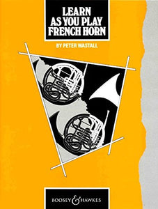 Learn as you play French Horn 