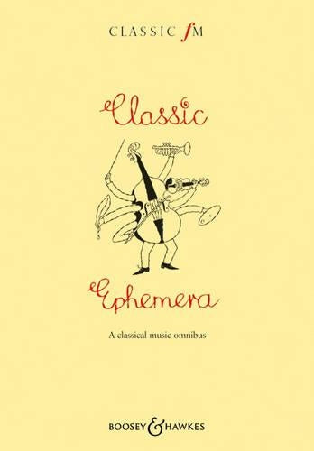The Classic FM Book Classic Ephemera