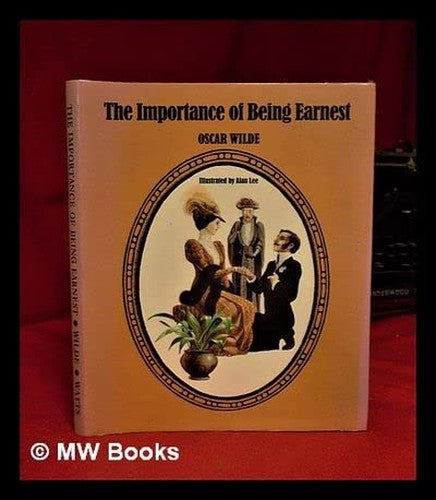 The Importance of Being Earnest (Illustrated Edition)