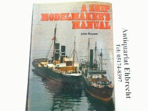 Ship Model Maker's Manual