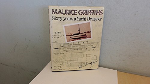 Sixty Years a Yacht Designer