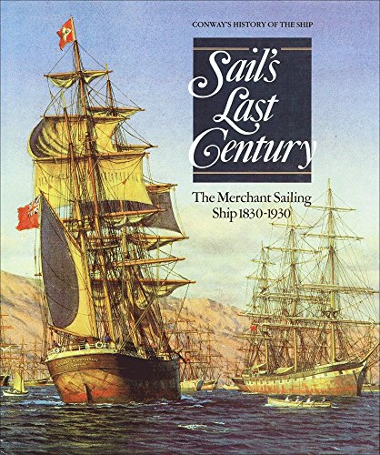 SAILS LAST CENTURY THE MERCHANT SAI