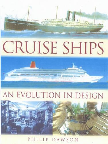 CRUISE SHIPS AN EVOLUTION IN DESIG