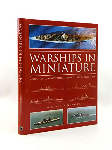 WARSHIPS IN MINIATURE