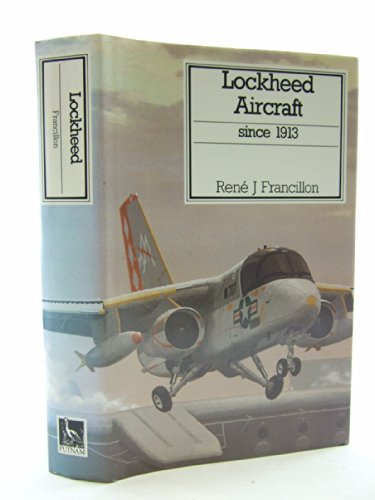 LOCKHEED AIRCRAFT SINCE 1913