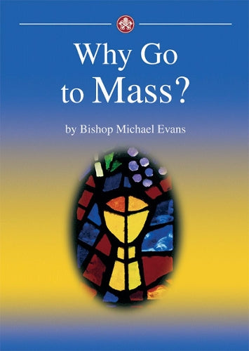 Why go to Mass?