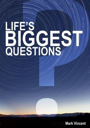 Life's Biggest Questions