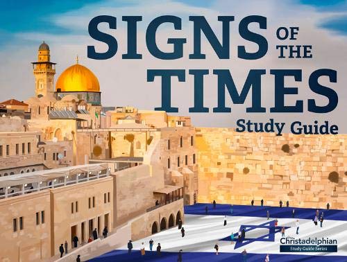 Signs of the Times Study Guide
