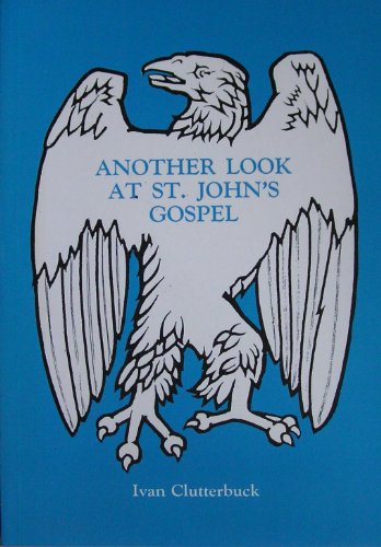 Another Look at St.John's Gospel