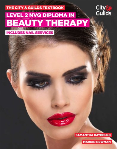 The City & Guilds Textbook: Level 2 NVQ Diploma in Beauty Therapy
