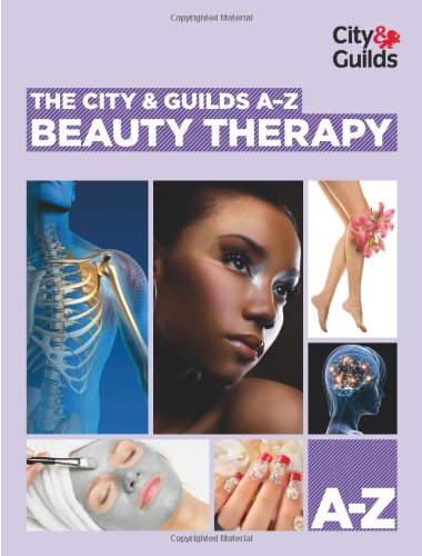 The City & Guilds A-Z: Beauty Therapy