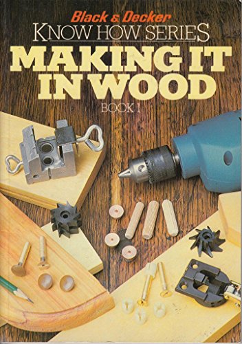 Making it in Wood