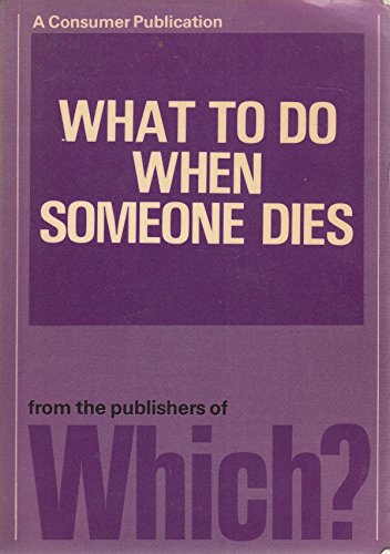 What to Do When Someone Dies