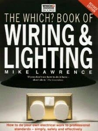 "Which?" Book of Wiring and Lighting