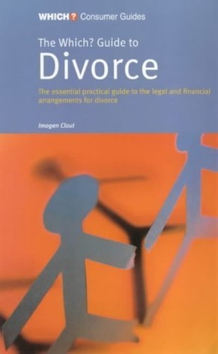 The "Which?" Guide to Divorce