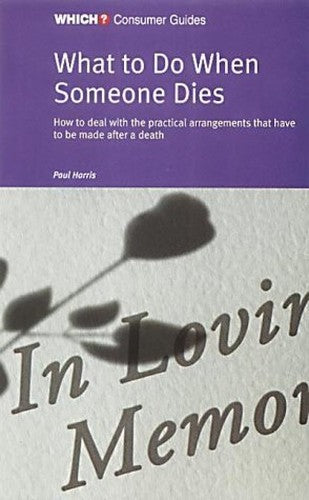 What to Do When Someone Dies