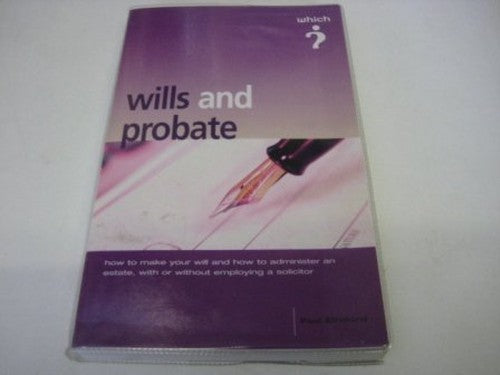 "Which?" Wills and Probate
