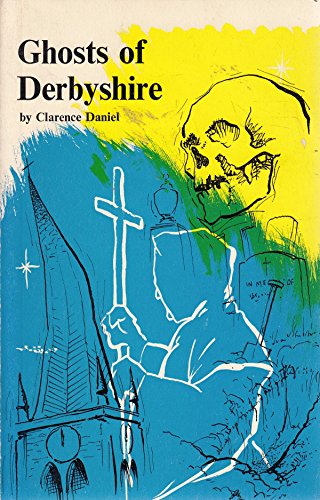 Ghosts of Derbyshire