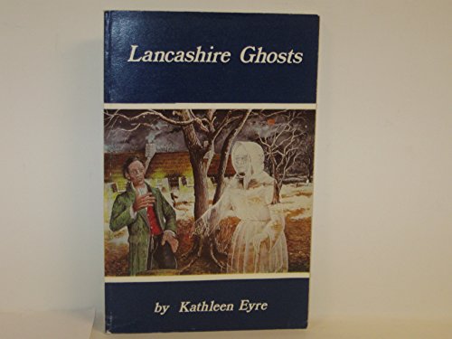 Lancashire Ghosts