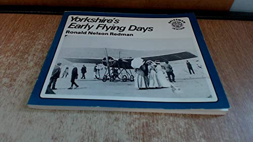 Yorkshire's Early Flying Days