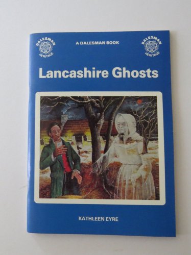 Lancashire Ghosts